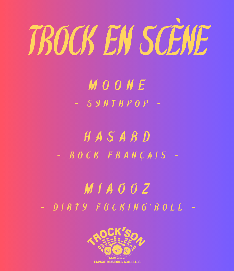 TROCK EN SCÈNE